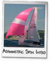 Introduction to Asymmetric Spinnakers